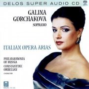 Galina Gorchakova - Italian Opera Arias (2001) [SACD]