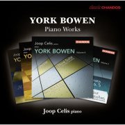 Joop Celis - York Bowen: Piano Works (2013)