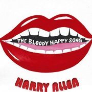 Harry Allen - The Bloody Happy Song (2020)