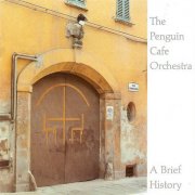 Penguin Cafe Orchestra - A Brief History (2001/2003) [SACD]