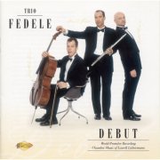Trio Fedele - Debut - Chamber Music of Lowell Liebermann (2007)