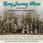 Various Artists - Long Journey Home: A Century After the 1925 Mountain City Fiddlers Convention (2025)
