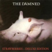 The Damned - Strawberries (Deluxe Edition) (1982/2005)