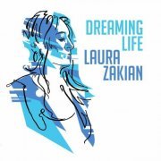 Laura Zakian - Dreaming Life (2022)