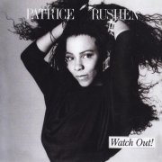 Patrice Rushen - Watch Out! (1987/2012) CD-Rip