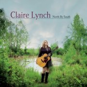 Claire Lynch - North By South (2016) [Hi-Res]