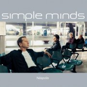 Simple Minds - Neapolis (Digitally Remastered '02) (2002)