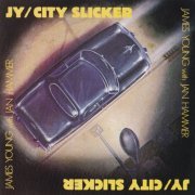 James Young with Jan Hammer - City Slicker (1985)