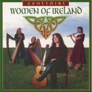 Ceoltoiri - Women Of Ireland (1998)