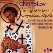 Nikolai Georgievsky - Chesnokov: Liturgy of St John Chrysostom, Op. 42 (2021)