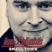 Hans Bollandsås - Small Town (2012)