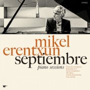 Mikel Erentxun - Septiembre "Piano Sessions" (2024) Hi-Res