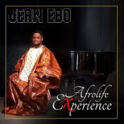 Jean Ebo - Afrolife Experience (2024)