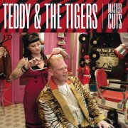 Teddy & The Tigers - Master Cuts (2012)