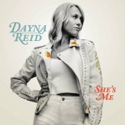 Dayna Reid - She's Me (2024)