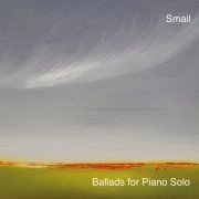 Smail Benhouhou - Ballads For Piano Solo (2020)