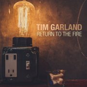 Tim Garland - Return to the Fire (2015) [Hi-Res]