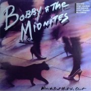 Bobby And The Midnites - Where The Beat Meets The Street (Reissue) (1998)