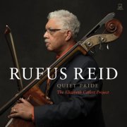 Rufus Reid - Quiet Pride: The Elizabeth Catlett Project (2014) [Hi-Res]