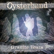 Oysterband - Granite Years (Best Of... 1986 To '97) (2000)