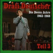 Drafi Deutscher - Die Decca Jahre 1963-1968 Teil 3 (1987)
