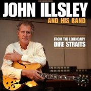 John Illsley (Ex. Dire Straits) - Discography (1984-2016)