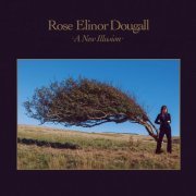 Rose Elinor Dougall - A New Illusion (2019)