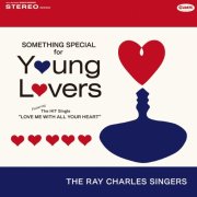The Ray Charles Singers - Something Special for Young Lovers (2025)