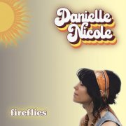 Danielle Nicole - Fireflies (2026) [Hi-Res]