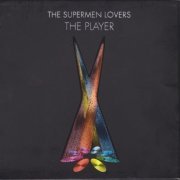 The Supermen Lovers - The Player (2002)