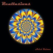 Ariel Kalma - Reallusions (2015)