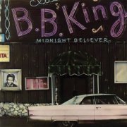 B.B. King - Midnight Believer (2021) Hi-Res