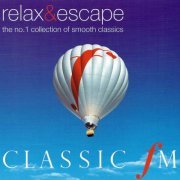 VA - Classic FM: Relax & Escape (2004)