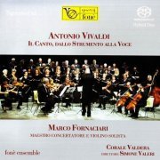 Marco FornaCiari, Fone Ensemble - Vivaldi: Il Canto, dallo Strumento alla Voce (2007) [SACD]