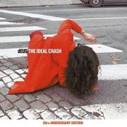 dEUS - The Ideal Crash [2CD 20th Anniversary Remastered Edition] (1998/2019) [CD Rip]