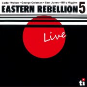 Cedar Walton - Eastern Rebellion 5: Live in Bremen 1976 (2021)