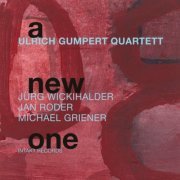Ulrich Gumpert Quartett - A New One (2015)