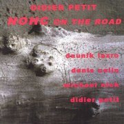 Didier Petit - NOHC On The Road (2000)