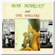 Bob Marley & The Wailers - Nice Time (1992)