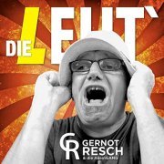 Gernot Resch - Gernot Resch & die AlleinGANG: Die Leut´ (2019)