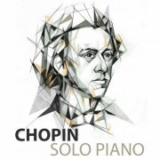 Vitaly Margulis, Sylvia Capova, Henrik Måwe, Ratko Delorko - Chopin Solo Piano (2022)