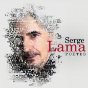 Serge Lama - Poètes (2025) [Hi-Res]