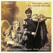 Coro Misto, Susanne Elmark, Michael Kristensen, Johan Reuter, Aalborg Symphony Orchestra, Moshe Atzmon - Lange-Müller - Once upon a time... Theatre music (2005) [Hi-Res]