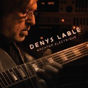 Denys Lable - Archtop électrique (2015) [flac]