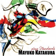Mayuko Katakura - Plays Standards (2020) [Hi-Res]