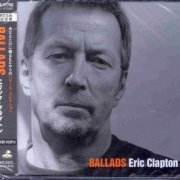 Eric Clapton - Ballads (2003) {Japanese Limited Edition}