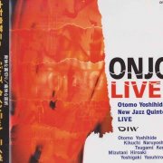 Otomo Yoshihide's New Jazz Quintet - ONJQ Live (2002)