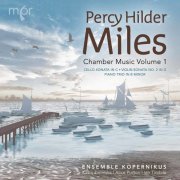 Alice Purton - Percy Hilder Miles: Chamber Music, Vol. 1 (2022) [Hi-Res]