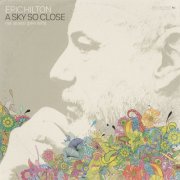 Eric Hilton - A Sky So Close (2026)