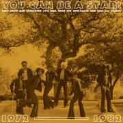 VA -  You Can Be A Star! Deep Disco And Crossover 70's Soul From The Now-Again And Soul-Cal Vaults 1972-1982 (2024)